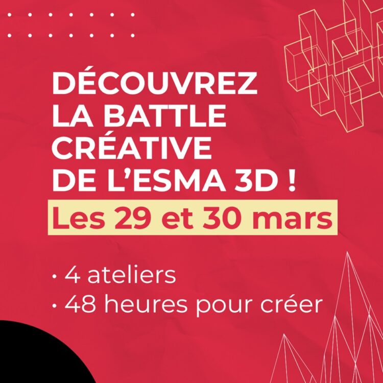 ESMA 3D : 48h de battle créative pour les étudiants lyonnais !